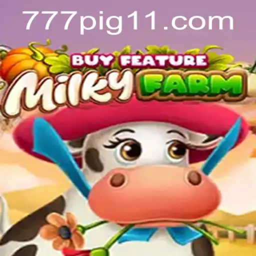 Descubra o Excitante Universo de MilkyFarmBuyFeature: Um Jogo Inovador com 777PIG
